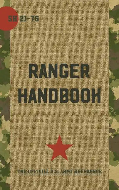 Ranger Handbook: Not For The Weak or Fainthearted - Paperback