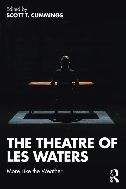 The Theatre of Les Waters: More Like the Weather - Paperback