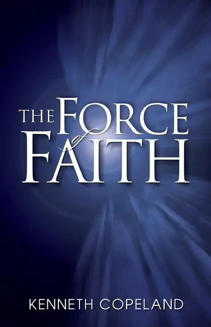 Force of Faith - Paperback