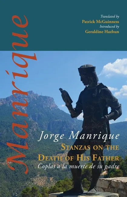 Stanzas on the Death of His Father: Coplas a la muerte de su padre - Paperback