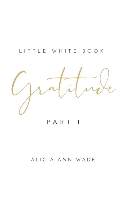 Gratitude: Little White Book - Hardcover