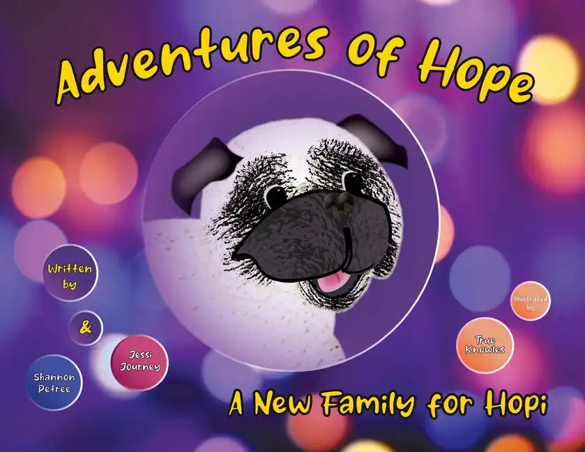 Adventures of Hope: A New Family for Hopi - Paperback