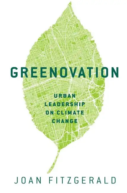 Greenovation: Urban Leadership on Climate Change - Paperback