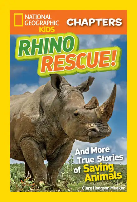 Rhino Rescue: And More True Stories of Saving Animals - Paperback