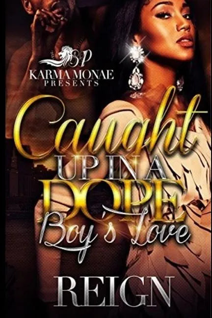 Caught Up In A Dope Boy's Love - Paperback