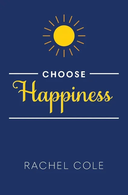 Choose Happiness - Paperback