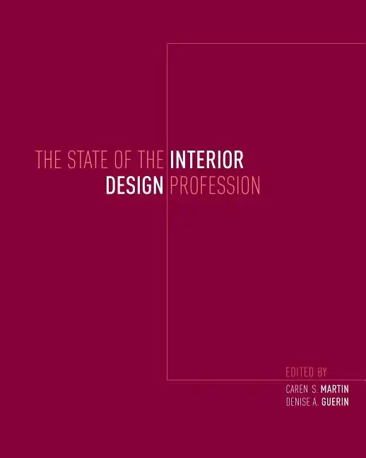 The State of the Interior Design Profession - Paperback