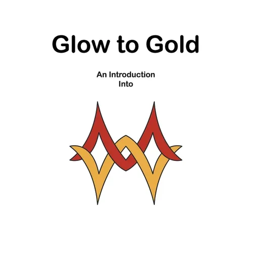 Glow to Gold - Paperback