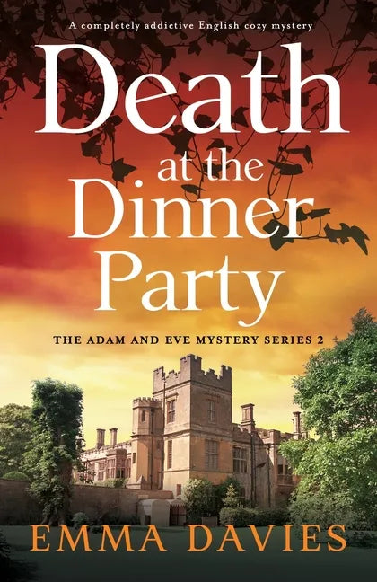 Death at the Dinner Party: A completely addictive English cozy mystery - Paperback
