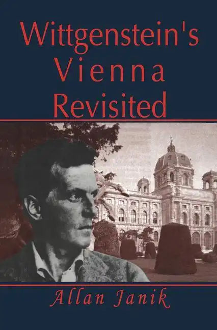 Wittgenstein's Vienna Revisited - Paperback