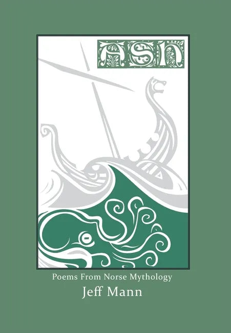 Ash: Poems from Norse Mythology - Hardcover
