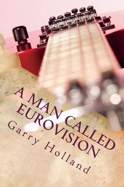 A Man Called Eurovision - Paperback
