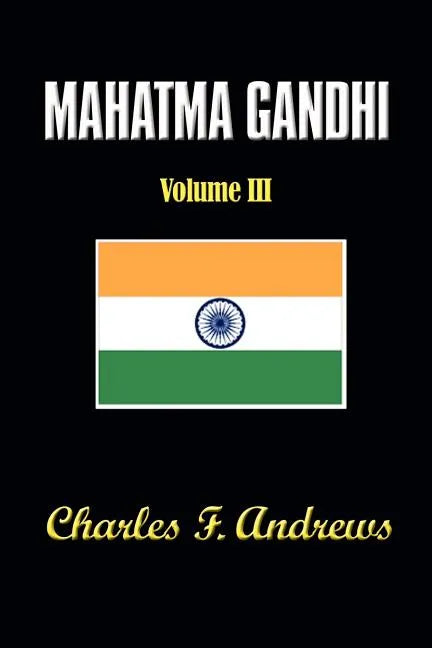 Mahatma Gandhi at Work: His Own Story Continued - Paperback