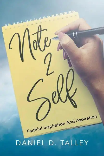 Note 2 Self: Faithful Inspiration And Aspiration - Paperback