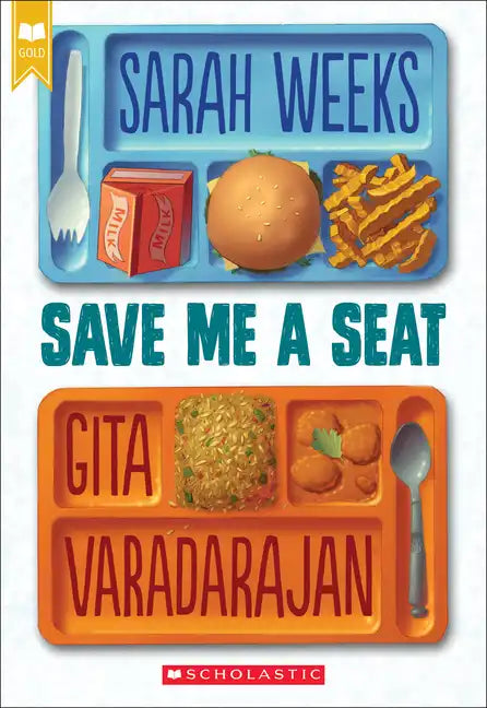 Save Me a Seat (Scholastic Gold) - Paperback