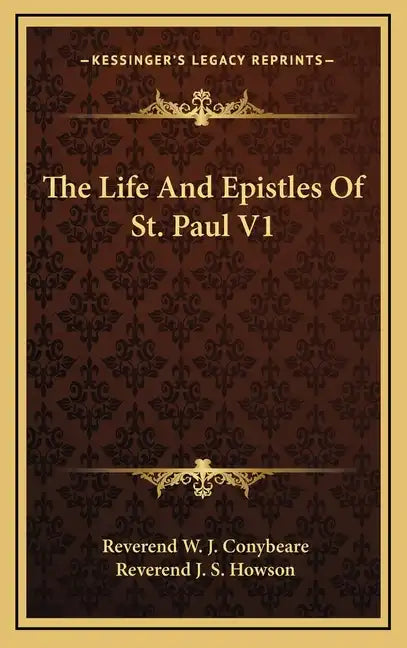 The Life and Epistles of St. Paul V1 - Hardcover