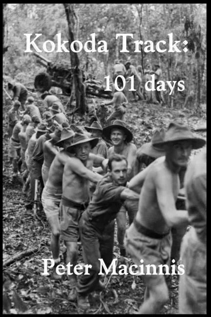 Kokoda Track: 101 Days - Paperback