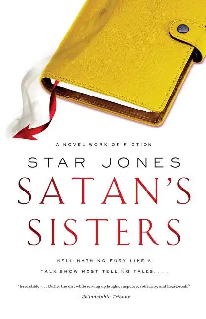 Satan's Sisters: A Novel Work of Fiction - Paperback