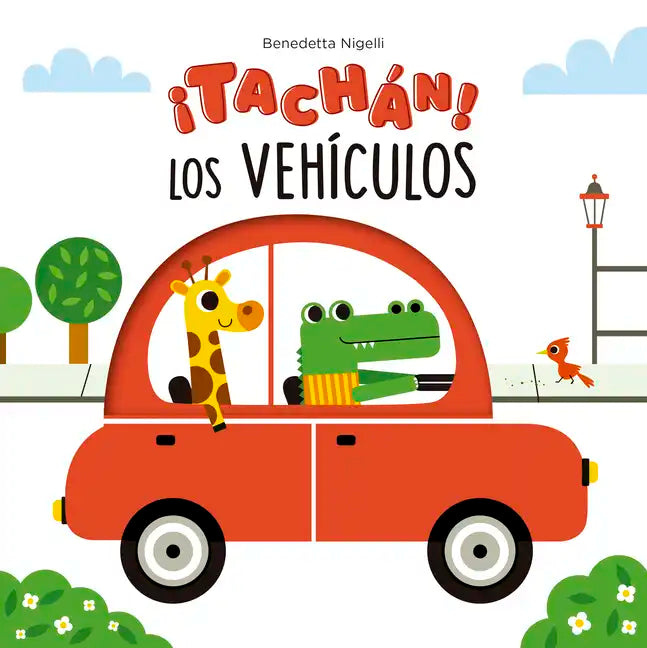 Tachán! Los Vehículos - Hardcover