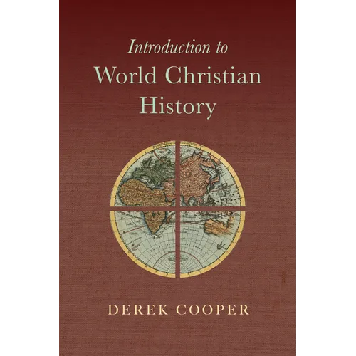 Introduction to World Christian History - Paperback