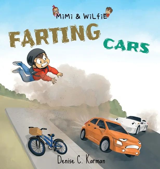Mimi & Wilfie - Farting Cars - Hardcover