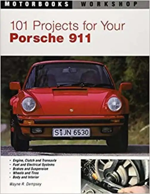 101 Projects for Your Porsche 911, 1964-1989 - Paperback