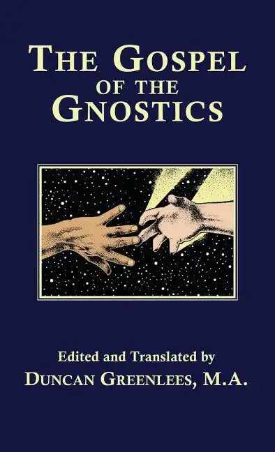 Gospel of the Gnostics - Hardcover