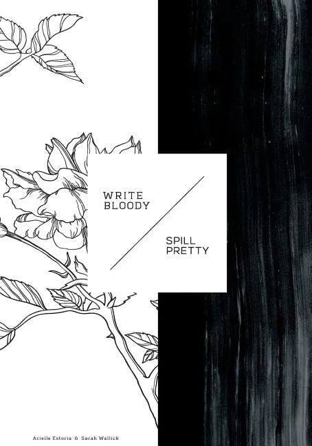 Write Bloody, Spill Pretty - Paperback