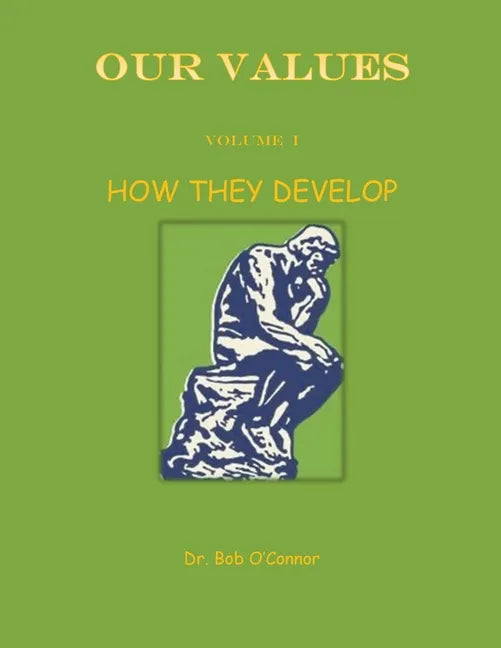 Our Values--How They Develop - Paperback