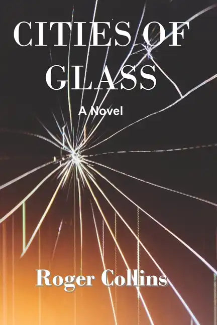 Cities of Glass - Paperback