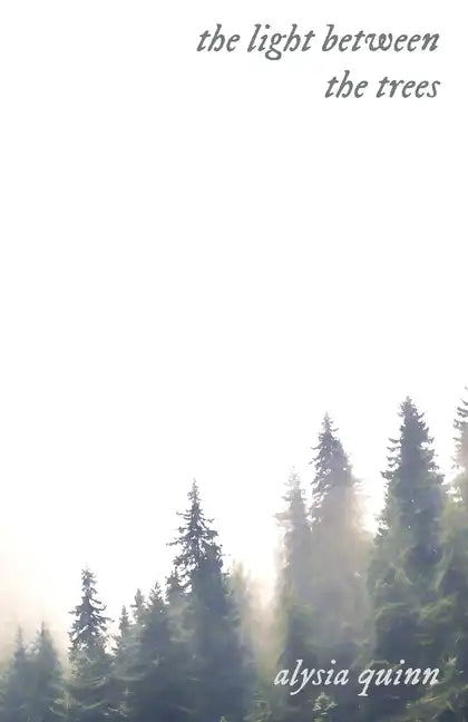 The light between the trees - Paperback