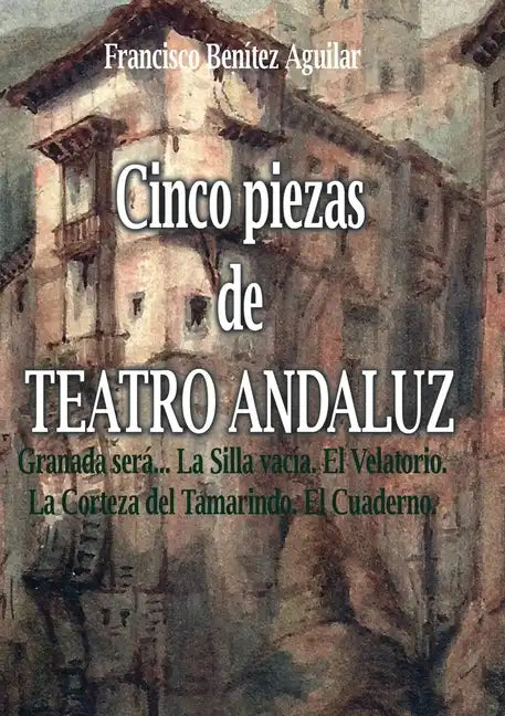 Cinco piezas de teatro andaluz - Paperback