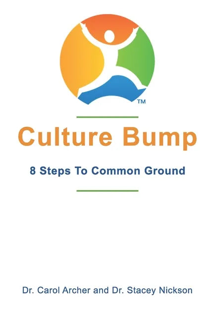 Culture Bump: 8 Steps to Common Ground - Paperback
