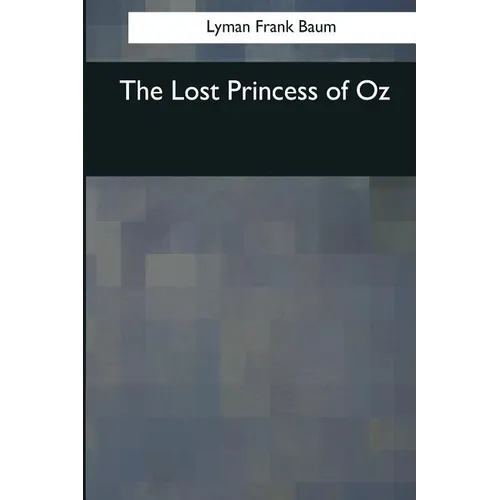 The Lost Princess of Oz - Paperback