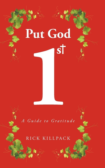 Put God 1st: A Guide to Gratitude - Hardcover
