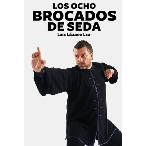 Los Ocho Brocados de Seda - Paperback