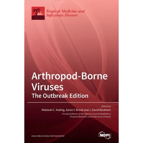 Arthropod-Borne Viruses: The Outbreak Edition - Hardcover
