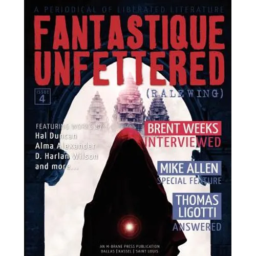 Fantastique Unfettered #4 (Ralewing) - Paperback