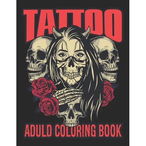 Tattoo Aduld Coloring Book - Paperback