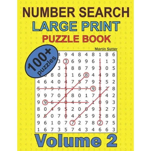 Number Search - Large Print - Puzzle Book - 100 Plus Puzzles - Volume 2 - Paperback