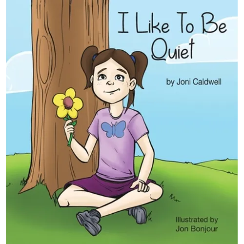 I Like to Be Quiet - Hardcover
