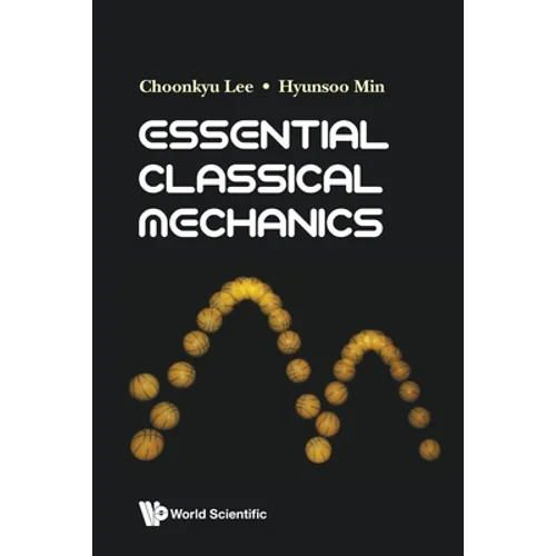Essential Classical Mechanics - Paperback