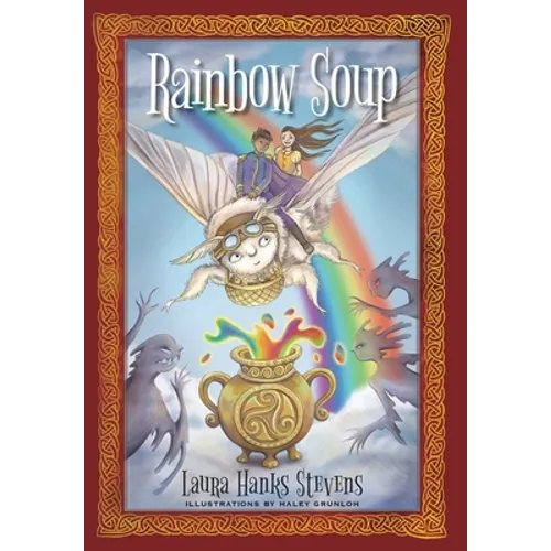Rainbow Soup - Hardcover