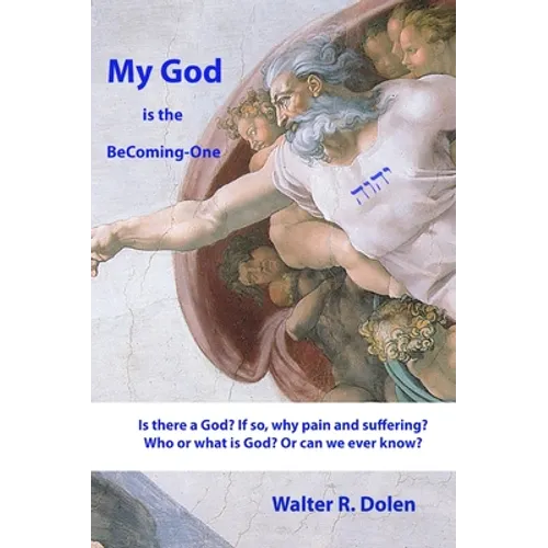 My God is the Becoming-One: God Papers - Hardcover