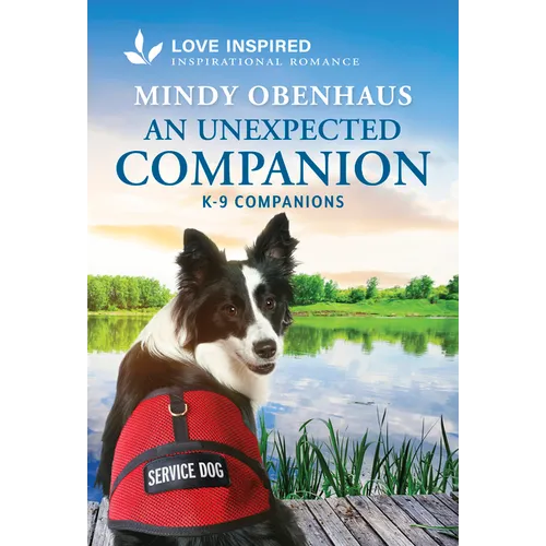 An Unexpected Companion: An Uplifting Inspirational Romance - Mass Market Paperbound
