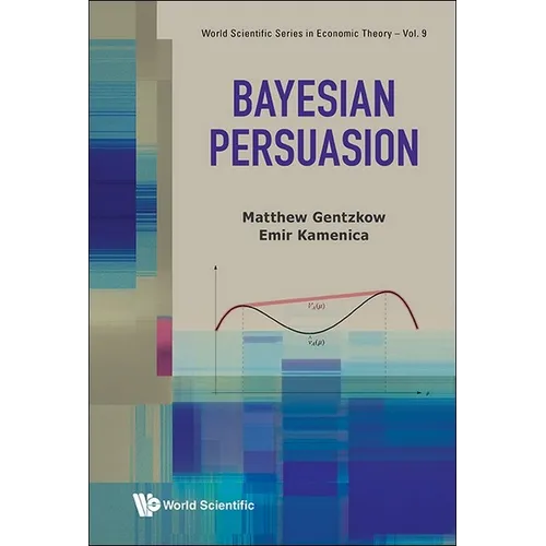 Bayesian Persuasion - Hardcover