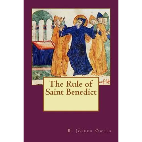 The Rule of Saint Benedict - Paperback