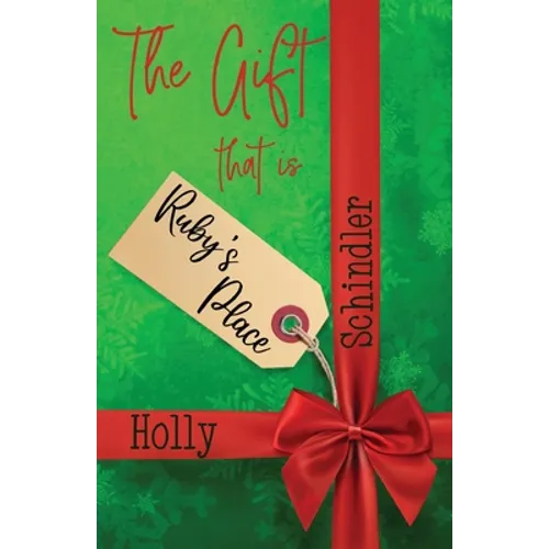 The Gift That Is Ruby's Place - Paperback
