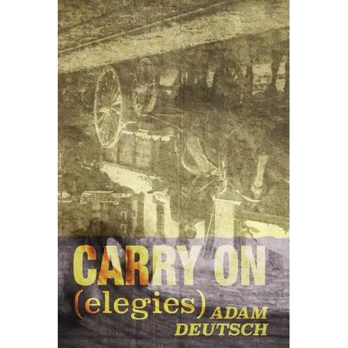 Carry On: Elegies - Paperback