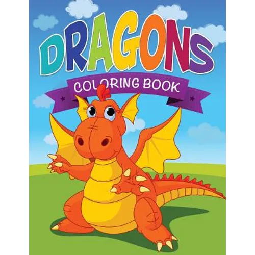 Dragons Coloring Book - Paperback